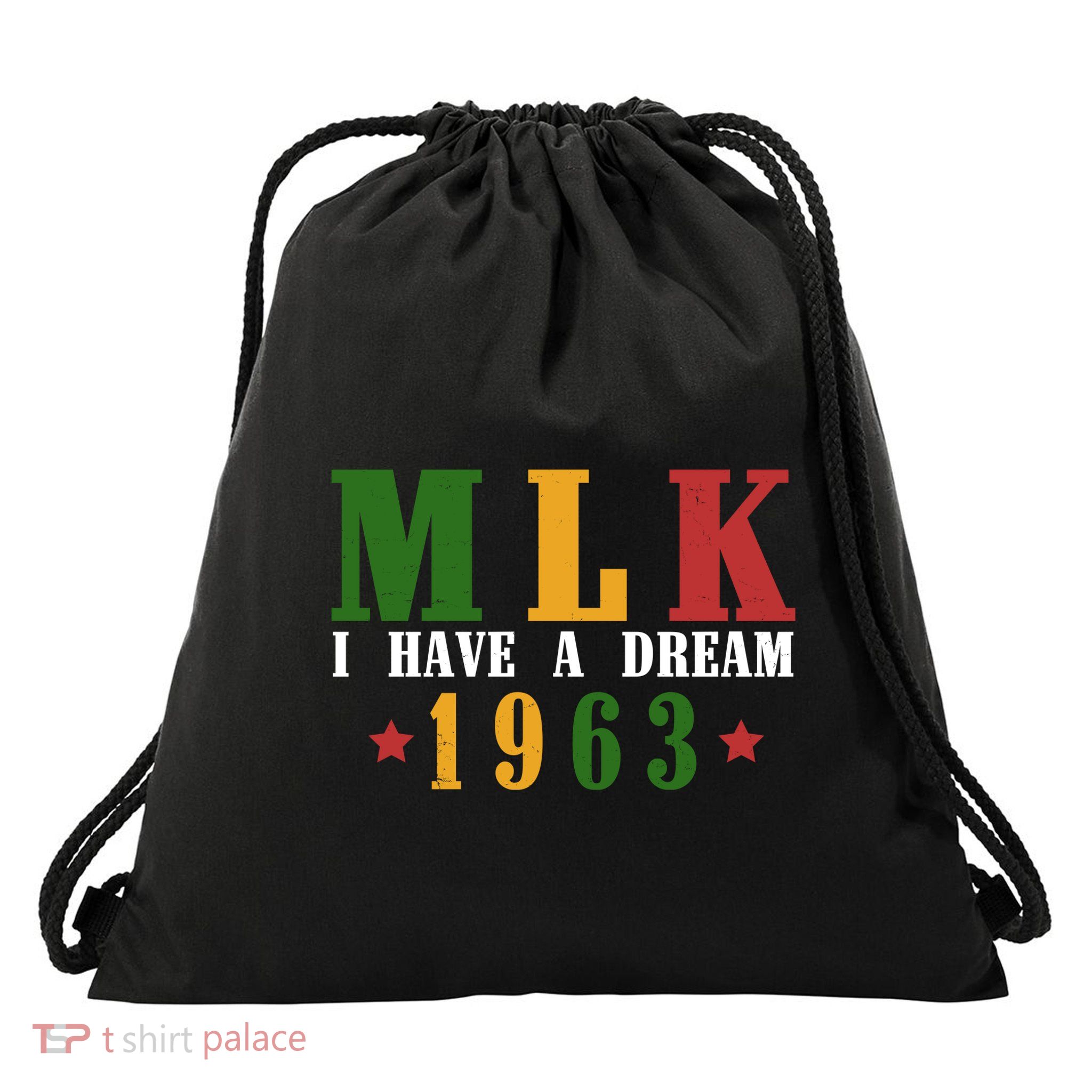 I Have A Dream Mlk Day 1963 Drawstring Bag