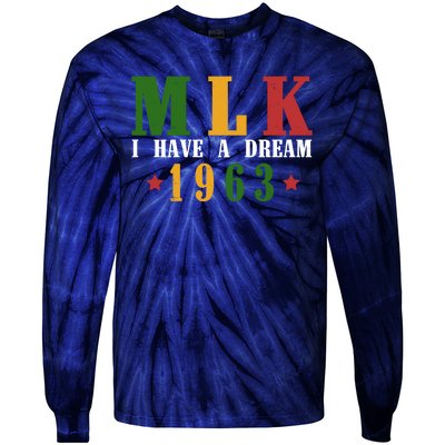 I Have A Dream Mlk Day 1963 Tie-Dye Long Sleeve Shirt