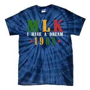 I Have A Dream Mlk Day 1963 Tie-Dye T-Shirt