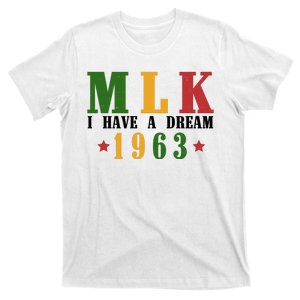 I Have A Dream Mlk Day 1963 T-Shirt