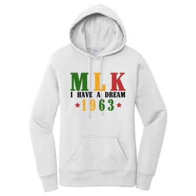 I Have A Dream Mlk Day 1963 Women's Pullover Hoodie
