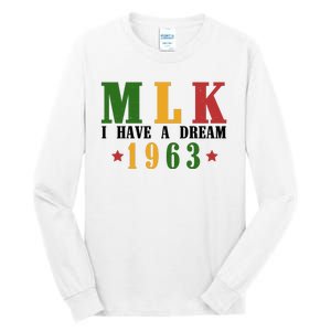 I Have A Dream Mlk Day 1963 Tall Long Sleeve T-Shirt