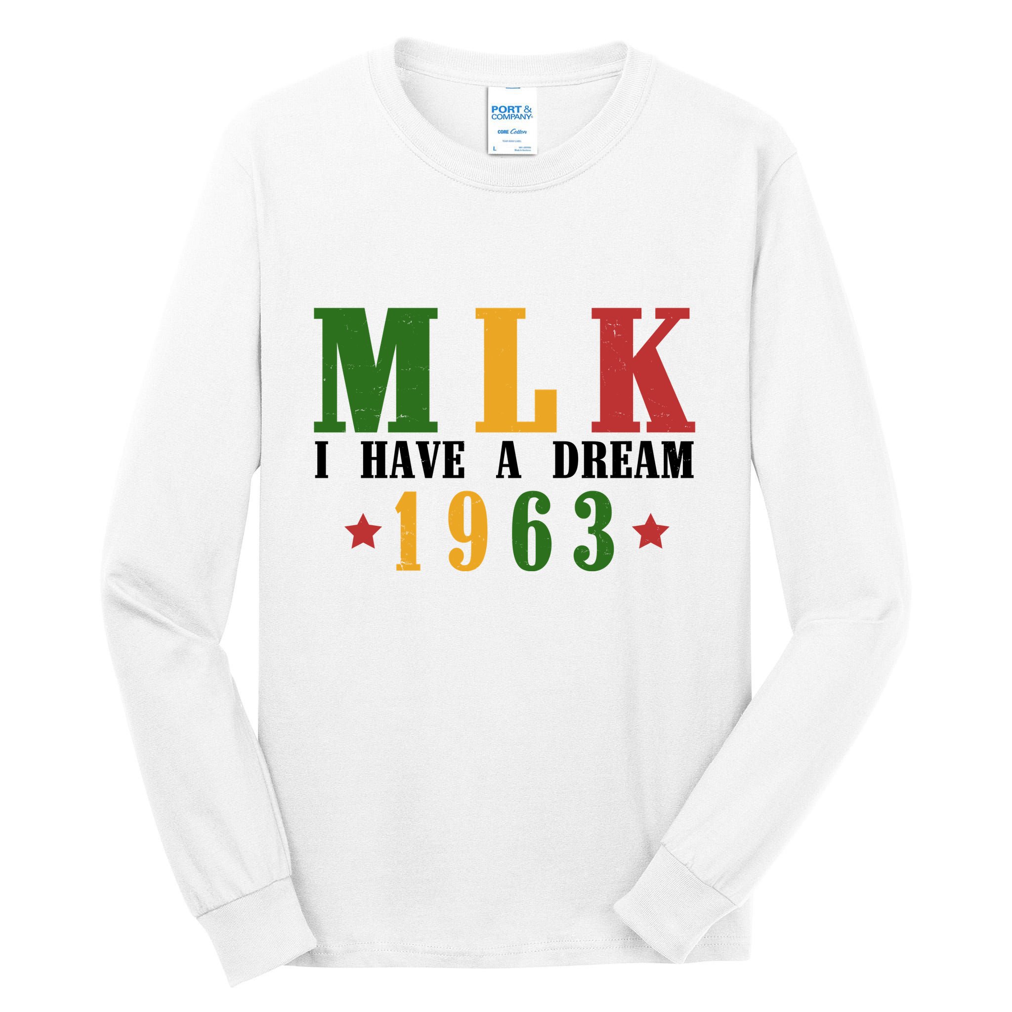 I Have A Dream Mlk Day 1963 Tall Long Sleeve T-Shirt