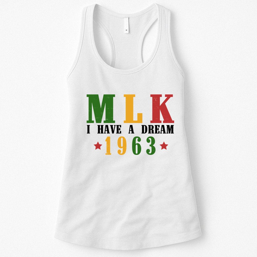 I Have A Dream Mlk Day 1963 Womens Tank Top