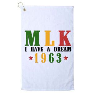 I Have A Dream Mlk Day 1963 Platinum Collection Golf Towel