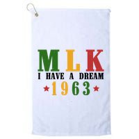 I Have A Dream Mlk Day 1963 Golf Towel