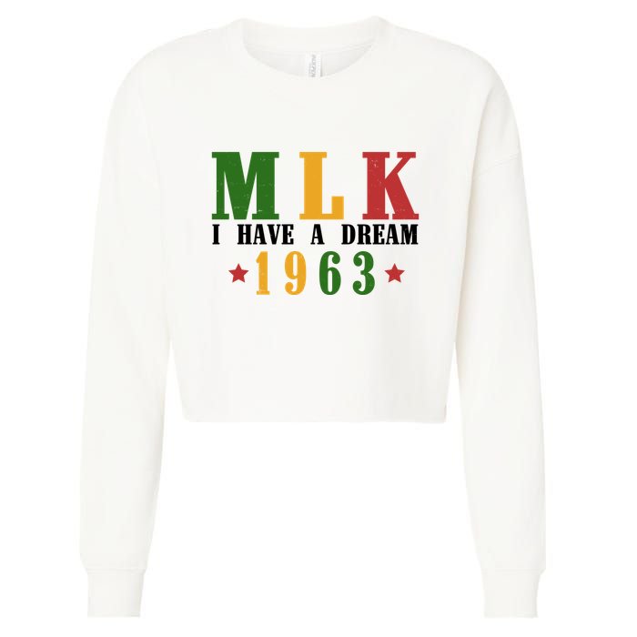 I Have A Dream Mlk Day 1963 Cropped Pullover Crew