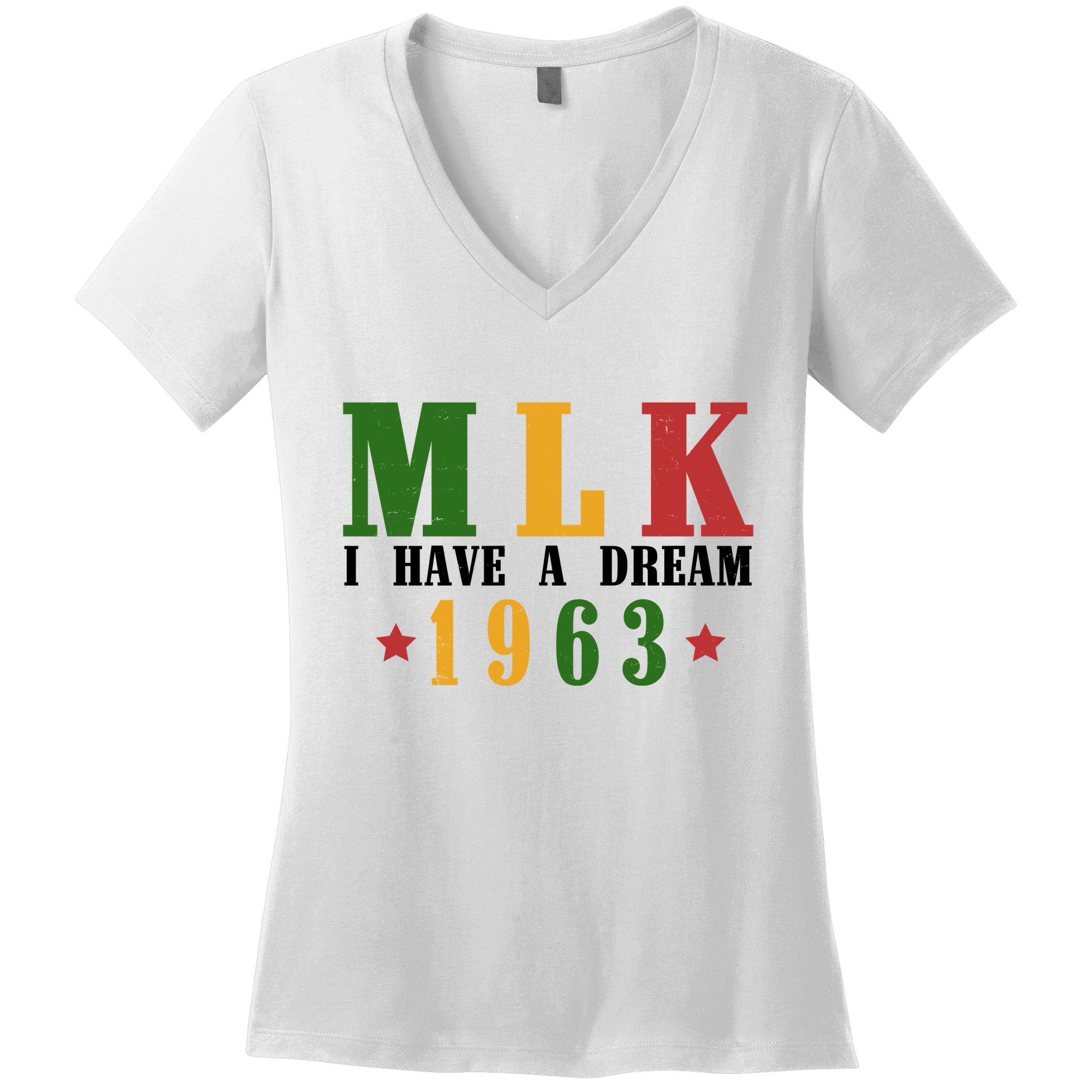 I Have A Dream Mlk Day 1963 Women's V-Neck T-Shirt