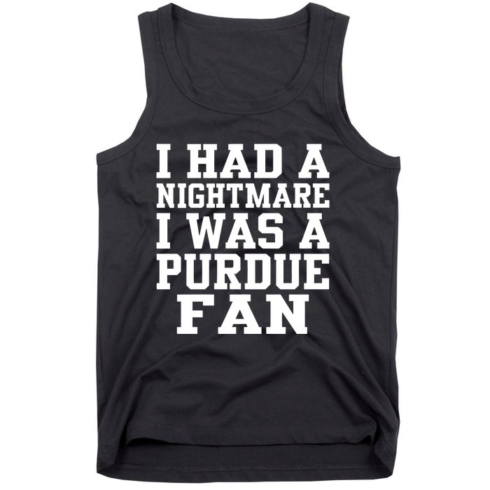 I Had A Nightmare I Was A P.U.R.D.U.E. Fan Tank Top