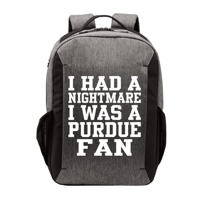 I Had A Nightmare I Was A P.U.R.D.U.E. Fan Vector Backpack