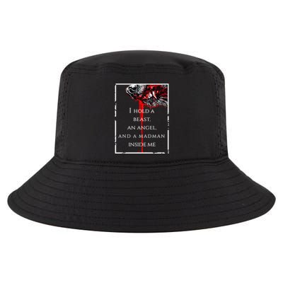 I Hold A Beast An Angel And A Madman Inside Me Cool Comfort Performance Bucket Hat