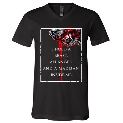 I Hold A Beast An Angel And A Madman Inside Me V-Neck T-Shirt