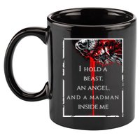 I Hold A Beast An Angel And A Madman Inside Me 11oz C Handle Ceramic Mug