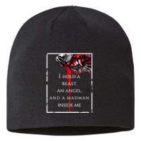 I Hold A Beast An Angel And A Madman Inside Me Sustainable Beanie
