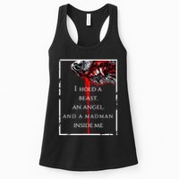 I Hold A Beast An Angel And A Madman Inside Me Womens Tank Top