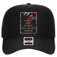I Hold A Beast An Angel And A Madman Inside Me Trucker Hat