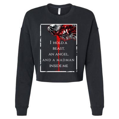 I Hold A Beast An Angel And A Madman Inside Me Cropped Pullover Crew