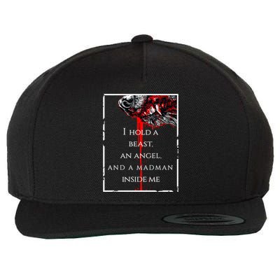 I Hold A Beast An Angel And A Madman Inside Me Wool Snapback Cap