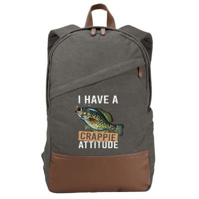 I Have A Crappie Attitude Fishing Cotton Canvas Backpack