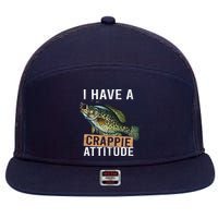 I Have A Crappie Attitude Fishing 7 Panel Mesh Trucker Snapback Hat