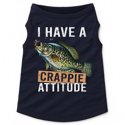 I Have A Crappie Attitude Fishing Doggie Tank