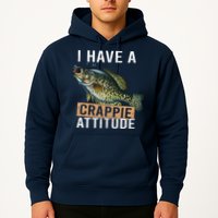 I Have A Crappie Attitude Fishing Hoodie