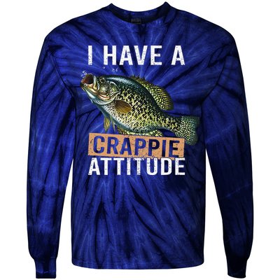 I Have A Crappie Attitude Fishing Tie-Dye Long Sleeve Shirt