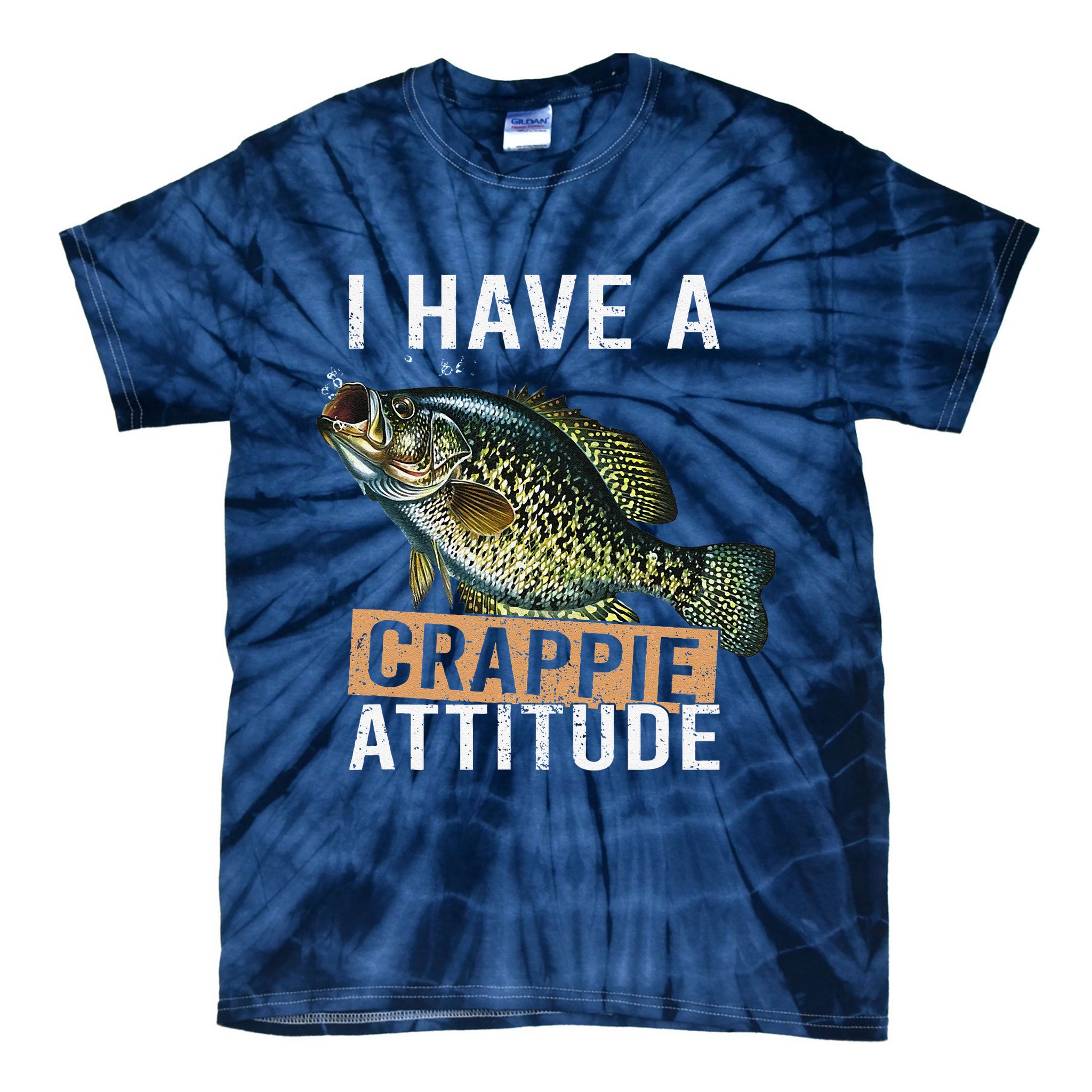 I Have A Crappie Attitude Fishing Tie-Dye T-Shirt