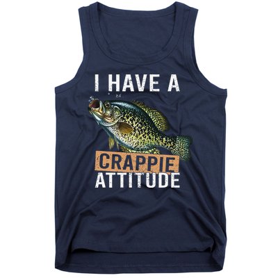 I Have A Crappie Attitude Fishing Tank Top