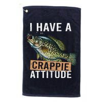 I Have A Crappie Attitude Fishing Golf Towel