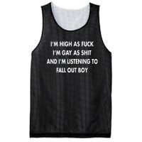 Im High As Fuck Im Gay As Shit And Im Listening To Mesh Reversible Basketball Jersey Tank