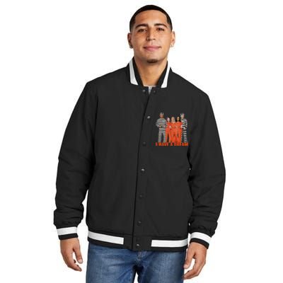 I Have A Dream Funny Insulated Varsity Jacket