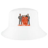 I Have A Dream Funny Cool Comfort Performance Bucket Hat