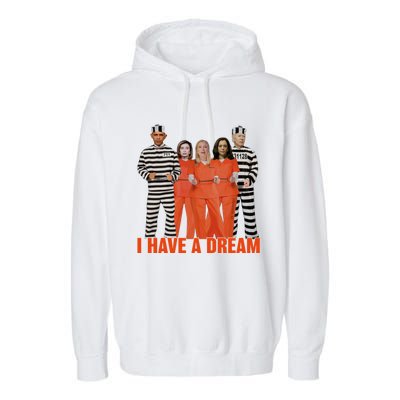 I Have A Dream Funny Garment-Dyed Fleece Hoodie