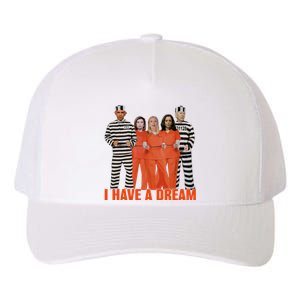 I Have A Dream Funny Yupoong Adult 5-Panel Trucker Hat