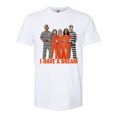 I Have A Dream Funny Softstyle CVC T-Shirt