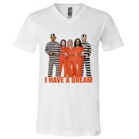 I Have A Dream Funny V-Neck T-Shirt