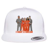 I Have A Dream Funny Flat Bill Trucker Hat