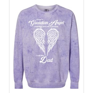 I Have A Guardian Angel In Heaven I Call Him Dad Gift Colorblast Crewneck Sweatshirt