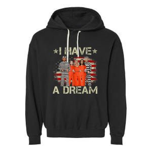 I Have A Dream Funny Biden Garment-Dyed Fleece Hoodie