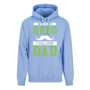 I Have A Hero I Call Him Dad Outfit With A Nice And Funny Gift Unisex Surf Hoodie