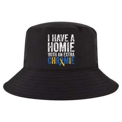 I Have A Homie With An Extra Chromie Down Syndrome Awareness Cool Comfort Performance Bucket Hat