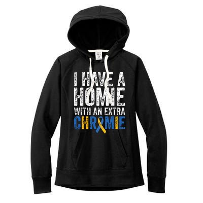 I Have A Homie With An Extra Chromie Down Syndrome Awareness Women's Fleece Hoodie