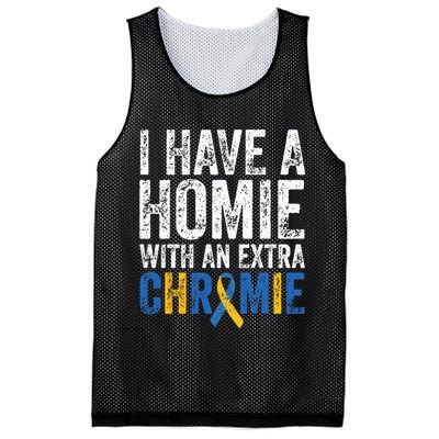 I Have A Homie With An Extra Chromie Down Syndrome Awareness Mesh Reversible Basketball Jersey Tank
