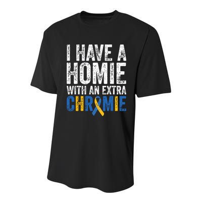 I Have A Homie With An Extra Chromie Down Syndrome Awareness Youth Performance Sprint T-Shirt