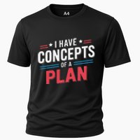 I Have A Concept Of A Plan Gift Cooling Performance Crew T-Shirt