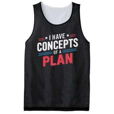 I Have A Concept Of A Plan Gift Mesh Reversible Basketball Jersey Tank