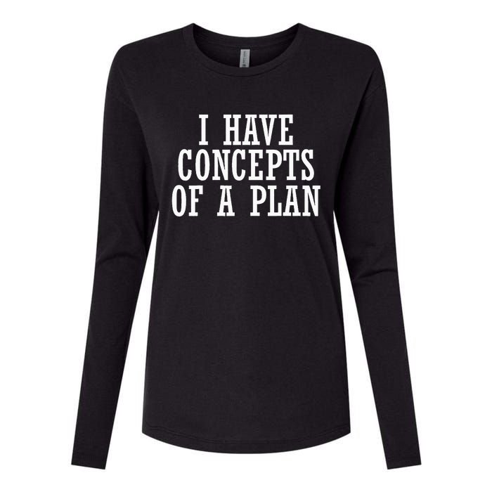 I Have A Concept Of A Plan Funny Donald Trump Kamala Harris Womens Cotton Relaxed Long Sleeve T-Shirt