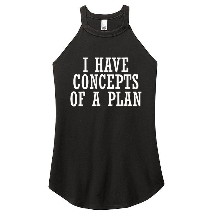 I Have A Concept Of A Plan Funny Donald Trump Kamala Harris Women's Perfect Tri Rocker Tank