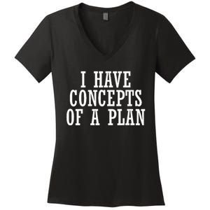 I Have A Concept Of A Plan Funny Donald Trump Kamala Harris Women's V-Neck T-Shirt